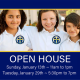 Open House:  Tuesday, Jan. 29th, 5:30 PM